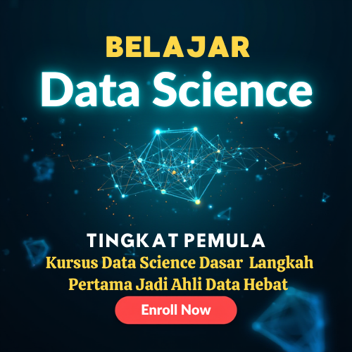 KURSUS DATA SCIENCE (TINGKAT PEMULA)