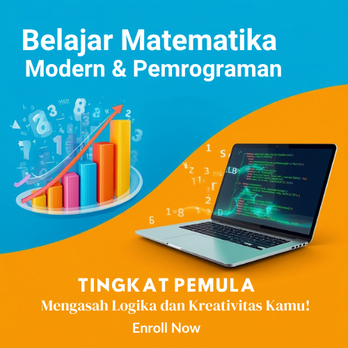 KURSUS MATEMATIKA MODERN & PEMROGRAMAN (TINGKAT PEMULA)